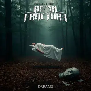 Aeon Fracture : Dreams